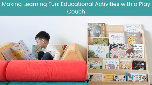 Making Learning Fun: Educational Activities with a Play Couch