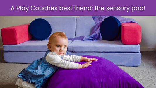 A Play Couch’s Best Friend: The Sensory Pad