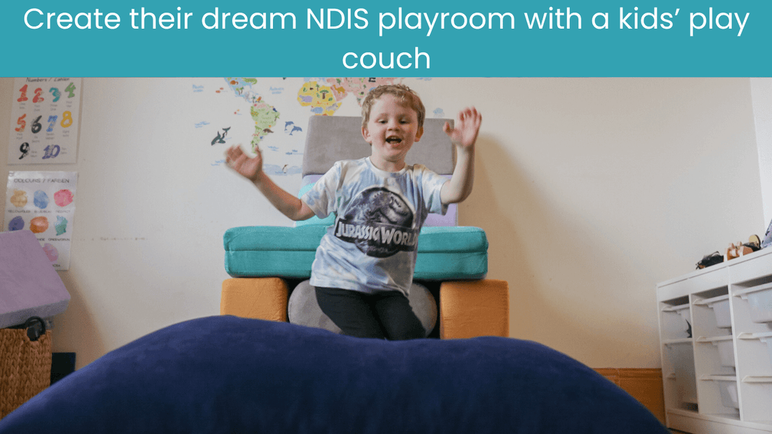 Create Their Dream NDIS Playroom with a Kids Play Couch