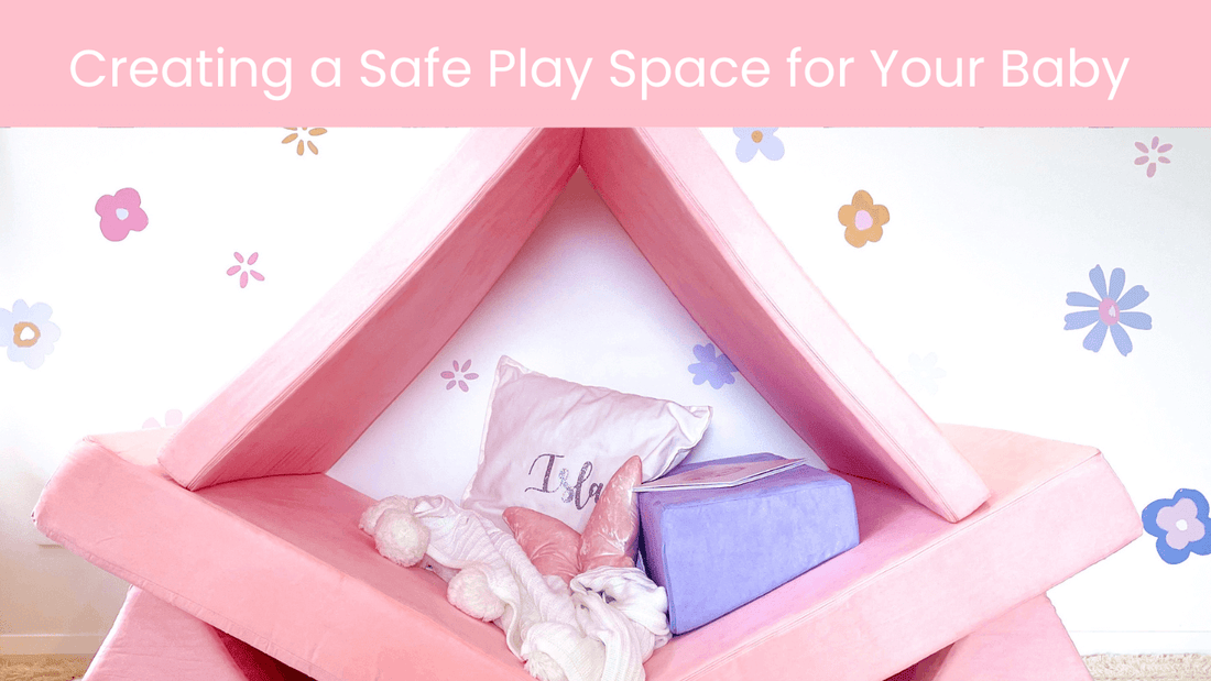 Creating a Safe Play Space for Your Baby