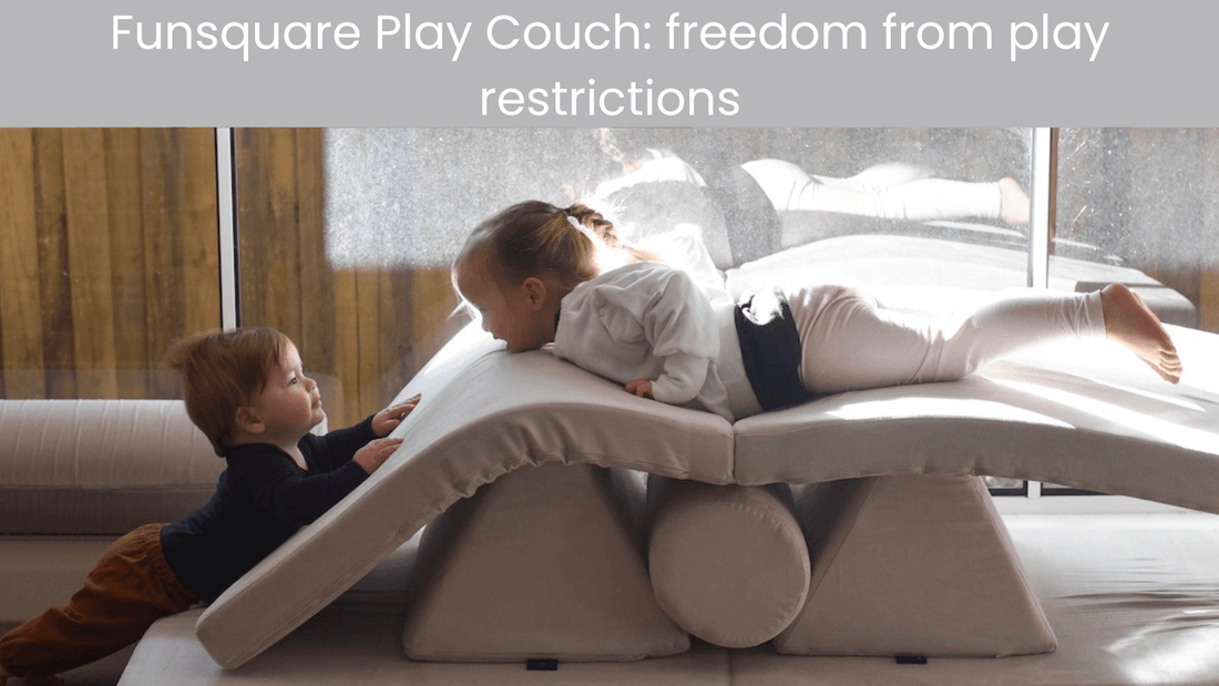 Funsquare Play Couch: freedom from play restrictions