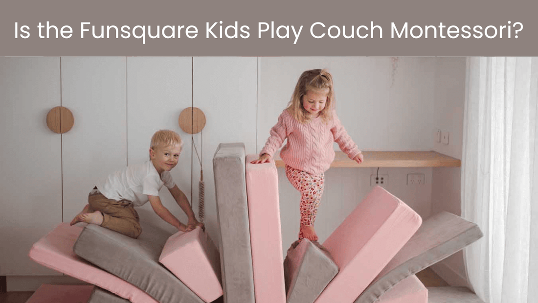 Is the Funsquare Kids Play Couch Montessori?