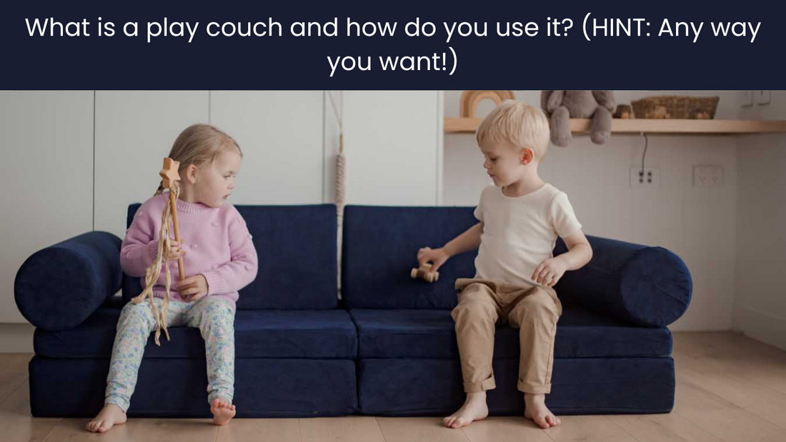 What is a play couch and how do you use it?